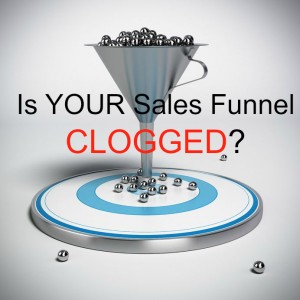 Is Your Sales Funnel Clogged? Click This Image to Go See the Gig!